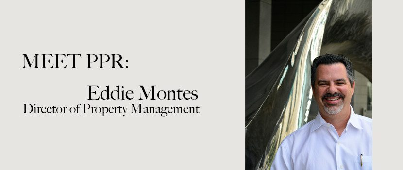 Meet PPR: Eddie Montes, Property Management Guru