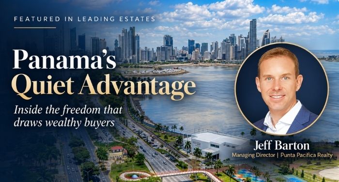 Why Wealthy Buyers Are Looking at Panama Differently