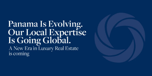 Panama Is Evolving. Our Local Expertise Is Going Global.